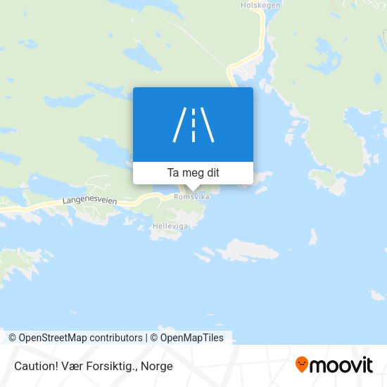 Caution! Vær Forsiktig. kart