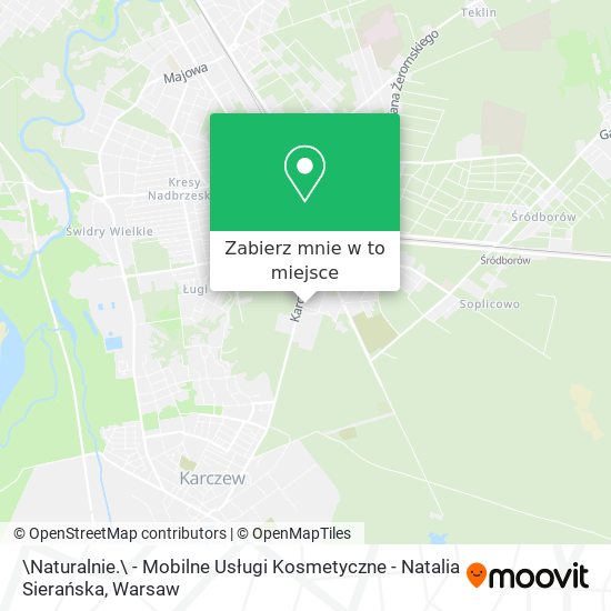 Mapa \Naturalnie.\ - Mobilne Usługi Kosmetyczne - Natalia Sierańska