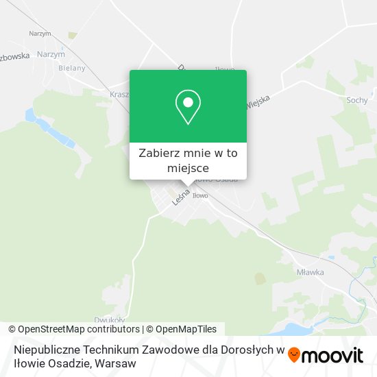 Mapa Niepubliczne Technikum Zawodowe dla Dorosłych w Iłowie Osadzie