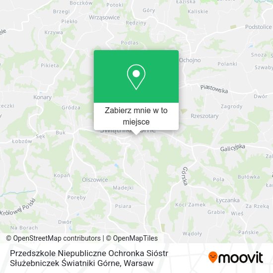 Mapa Przedszkole Niepubliczne Ochronka Sióstr Służebniczek Światniki Górne