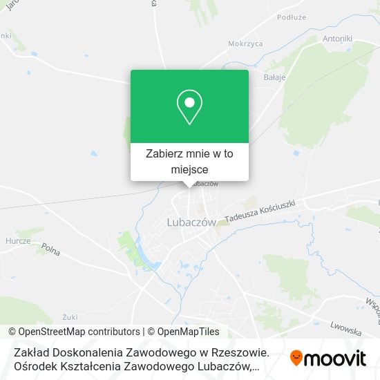 Mapa Zakład Doskonalenia Zawodowego w Rzeszowie. Ośrodek Kształcenia Zawodowego Lubaczów