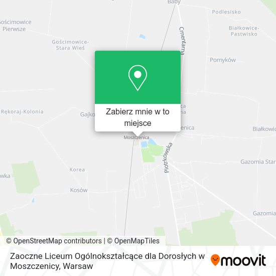 Mapa Zaoczne Liceum Ogólnokształcące dla Dorosłych w Moszczenicy