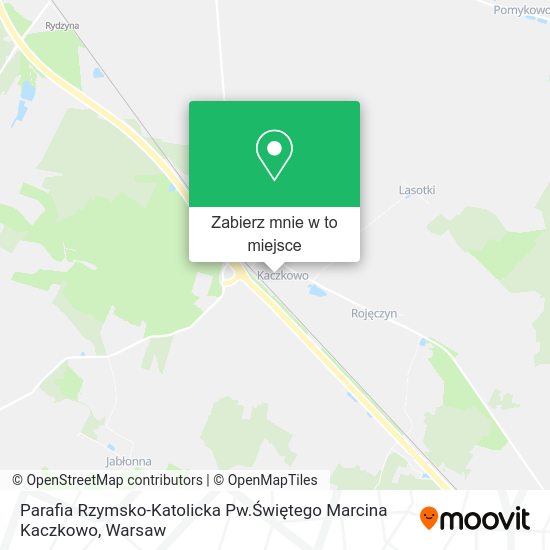 Mapa Parafia Rzymsko-Katolicka Pw.Świętego Marcina Kaczkowo