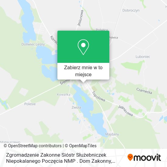 Mapa Zgromadzenie Zakonne Sióstr Służebniczek Niepokalanego Poczęcia NMP . Dom Zakonny