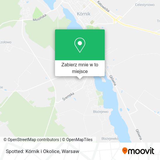 Mapa Spotted: Kórnik i Okolice