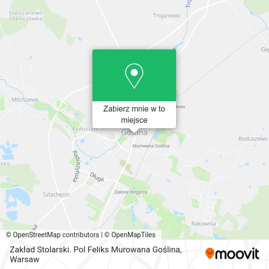 Mapa Zakład Stolarski. Pol Feliks Murowana Goślina