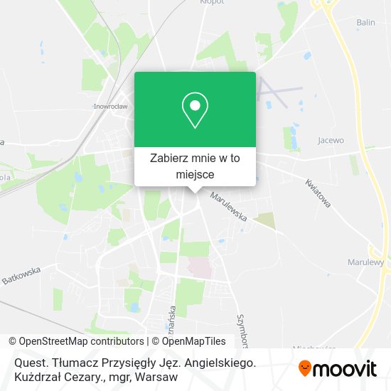 Mapa Quest. Tłumacz Przysięgły Jęz. Angielskiego. Kużdrzał Cezary., mgr