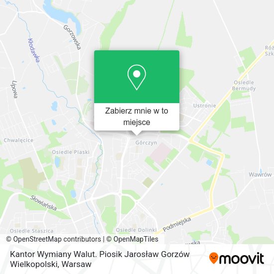 Mapa Kantor Wymiany Walut. Piosik Jarosław Gorzów Wielkopolski