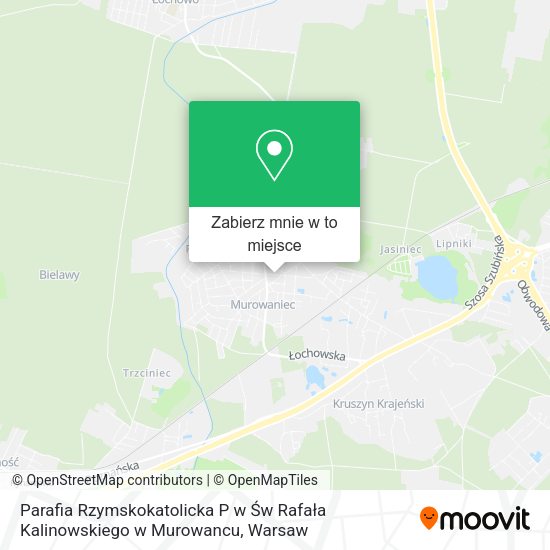 Mapa Parafia Rzymskokatolicka P w Św Rafała Kalinowskiego w Murowancu