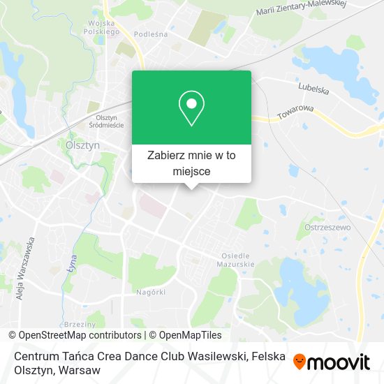 Mapa Centrum Tańca Crea Dance Club Wasilewski, Felska Olsztyn