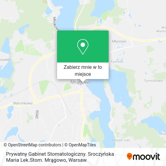 Mapa Prywatny Gabinet Stomatologiczny. Sroczyńska Maria Lek.Stom. Mrągowo