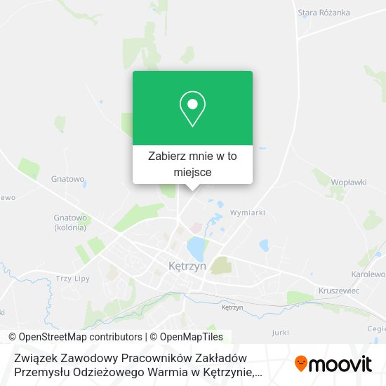 Mapa Związek Zawodowy Pracowników Zakładów Przemysłu Odzieżowego Warmia w Kętrzynie