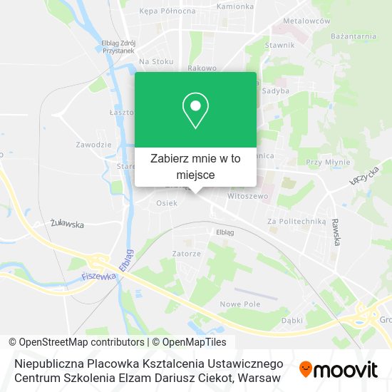 Mapa Niepubliczna Placowka Ksztalcenia Ustawicznego Centrum Szkolenia Elzam Dariusz Ciekot