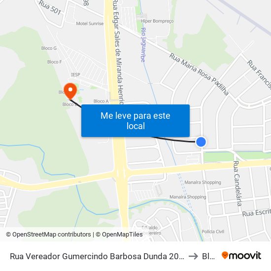 Rua Vereador Gumercindo Barbosa Dunda 205 - Supermercado Rabelo (Sent. Manaíra) to Bloco D map