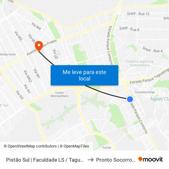 Pistão Sul | Faculdade LS / Taguatinga Shopping / Cobasi to Pronto Socorro Das Fraturas map