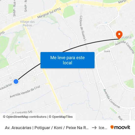 Av. Araucárias | Potiguar / Koni / Peixe Na Rede to Icesp map