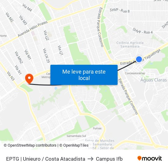 EPTG | Unieuro / Costa Atacadista to Campus Ifb map