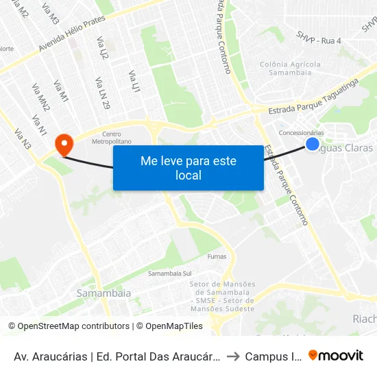 Av. Araucárias | Ed. Portal Das Araucárias to Campus Ifb map