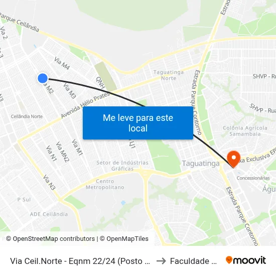 Via Ceil.Norte - Eqnm 22/24 (Posto Saúde 5/Fac. Projeção) to Faculdade Processus map