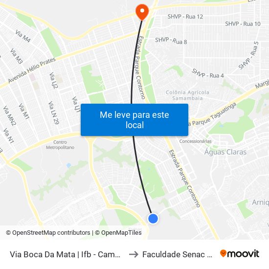 Via Boca Da Mata | Ifb - Campus Samambaia to Faculdade Senac Taguatinga map