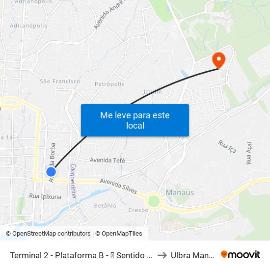 Terminal 2 - Plataforma B - ➏ Sentido Bairro to Ulbra Manaus map