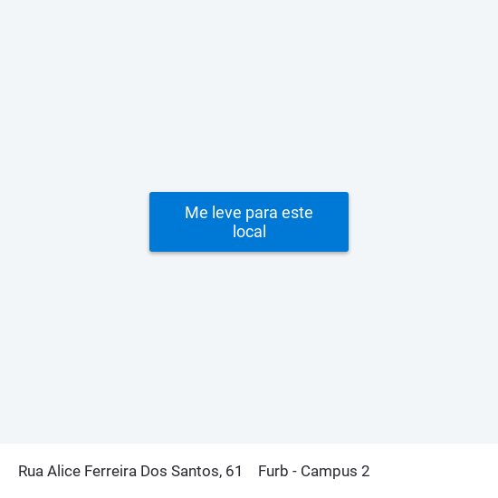 Rua Alice Ferreira Dos Santos, 61 to Furb - Campus 2 map