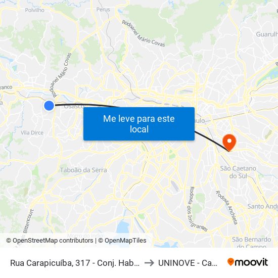 Rua Carapicuíba, 317 - Conj. Hab. Pres. Castelo Branco, Carapicuíba to UNINOVE - Campus Vila Prudente map