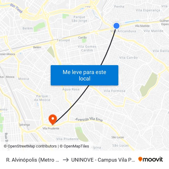 R. Alvinópolis (Metro Penha) to UNINOVE - Campus Vila Prudente map