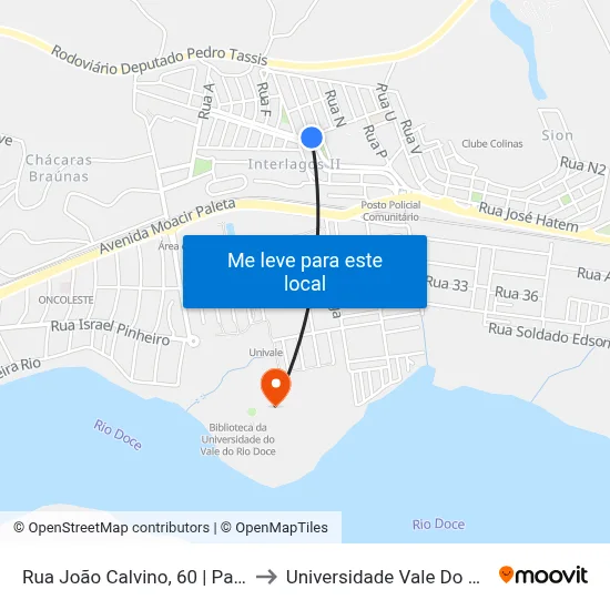 Rua João Calvino, 60 | Panificadora Pão Nosso to Universidade Vale Do Rio Doce - Campus II map