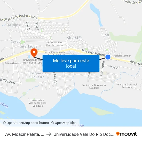Av. Moacir Paleta, 1340 to Universidade Vale Do Rio Doce - Ceu map