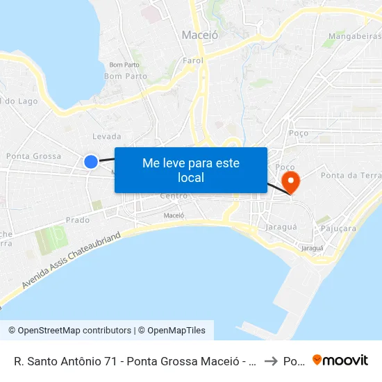 R. Santo Antônio 71 - Ponta Grossa Maceió - Al Brasil to Poço map