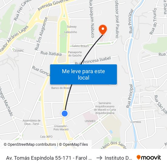 Av. Tomás Espíndola 55-171 - Farol Maceió - Al Brasil to Instituto Da Visão map