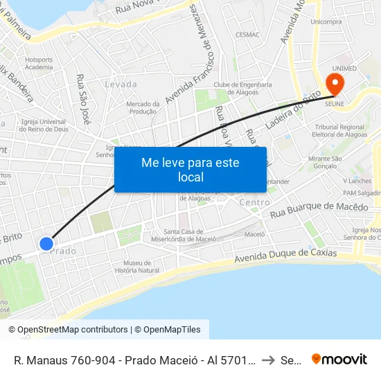 R. Manaus 760-904 - Prado Maceió - Al 57014-210 Brasil to Seune map
