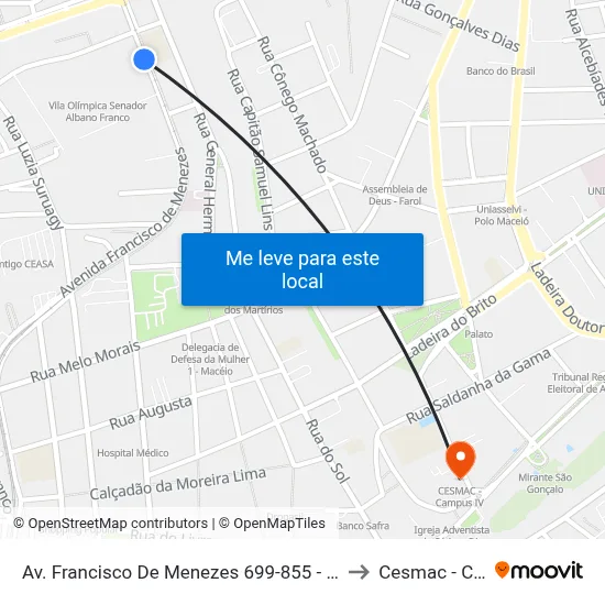 Av. Francisco De Menezes 699-855 - Levada Maceió - Al Brasil to Cesmac - Campus IV map