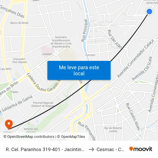 R. Cel. Paranhos 319-401 - Jacintinho Maceió - Al Brasil to Cesmac - Campus IV map