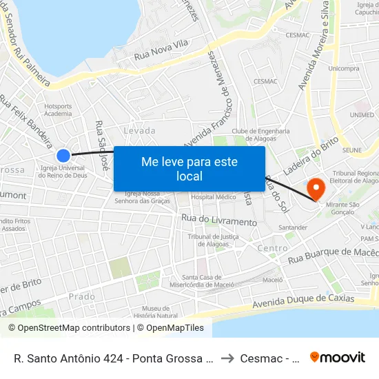 R. Santo Antônio 424 - Ponta Grossa Maceió - Al 57014-680 Brasil to Cesmac - Campus IV map