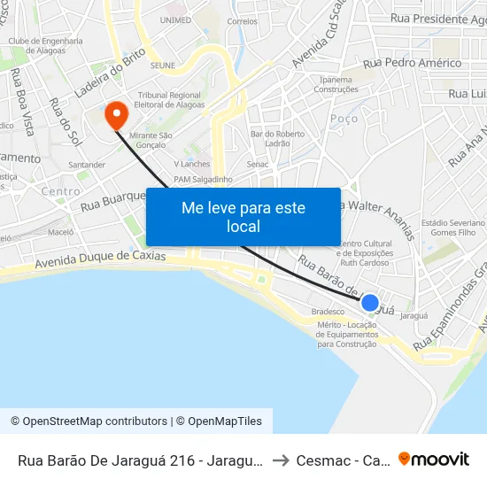 Rua Barão De Jaraguá 216 - Jaraguá Maceió - Al Brasil to Cesmac - Campus IV map