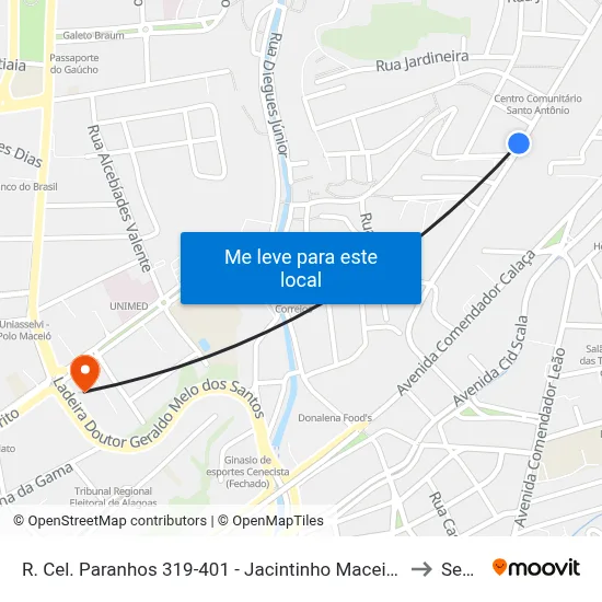 R. Cel. Paranhos 319-401 - Jacintinho Maceió - Al Brasil to Seune map