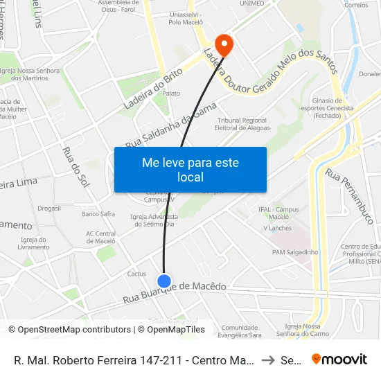 R. Mal. Roberto Ferreira 147-211 - Centro Maceió - Al Brasil to Seune map