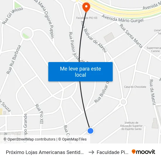 Próximo Lojas Americanas Sentido Carone to Faculdade Pio XII map