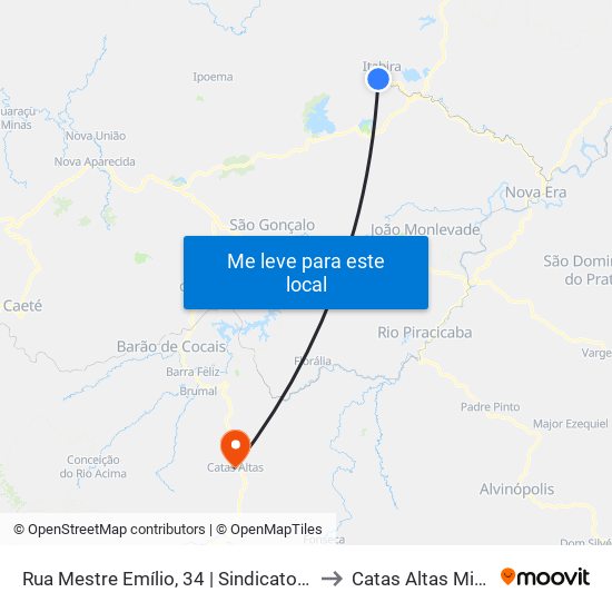 Rua Mestre Emílio, 34 | Sindicato Metabase - Ponto Final Do Pará to Catas Altas Minas Gerais Brazil map