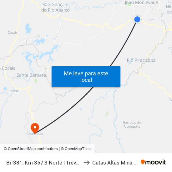 Br-381, Km 357,3 Norte | Trevo Do Cruzeiro Celeste to Catas Altas Minas Gerais Brazil map