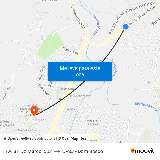Av. 31 De Março, 503 to UFSJ - Dom Bosco map