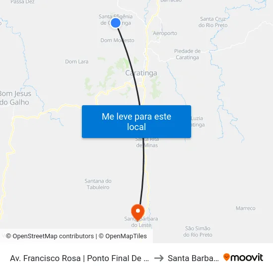 Av. Francisco Rosa | Ponto Final De Santa Efigênia De Caratinga to Santa Barbara do Leste map