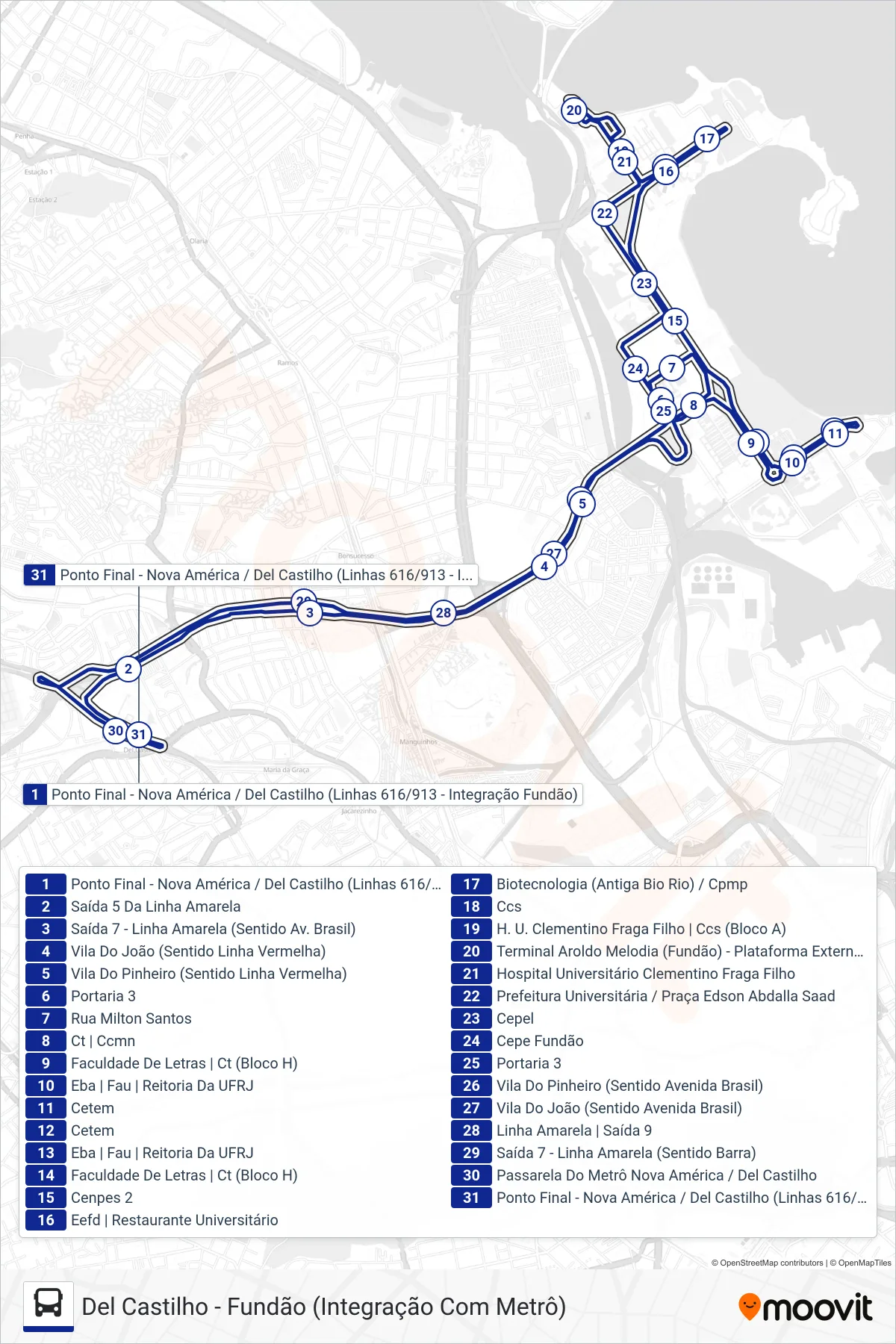 Rota e paradas da linha de ônibus  616  (Del Castilho ↔ Fundão (Integração Com Metrô)) no mapa