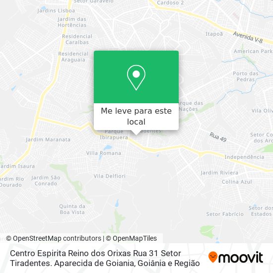 Centro Espirita Reino dos Orixas Rua 31 Setor Tiradentes. Aparecida de Goiania mapa