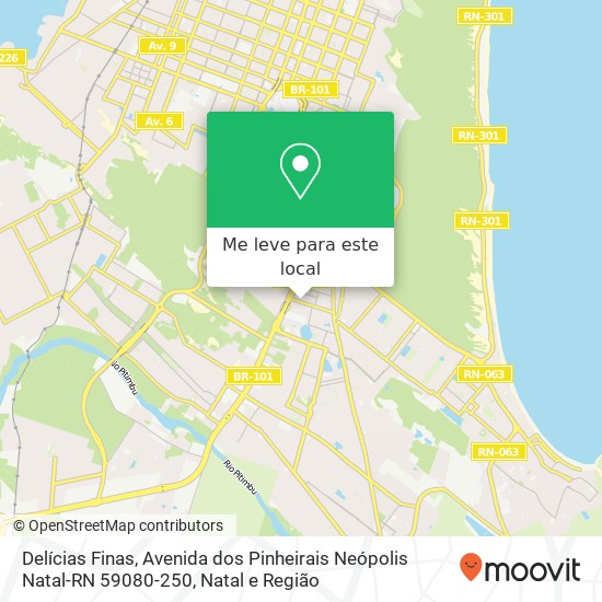 Delícias Finas, Avenida dos Pinheirais Neópolis Natal-RN 59080-250 mapa