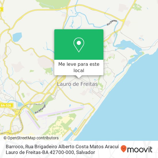 Barroco, Rua Brigadeiro Alberto Costa Matos Aracuí Lauro de Freitas-BA 42700-000 mapa