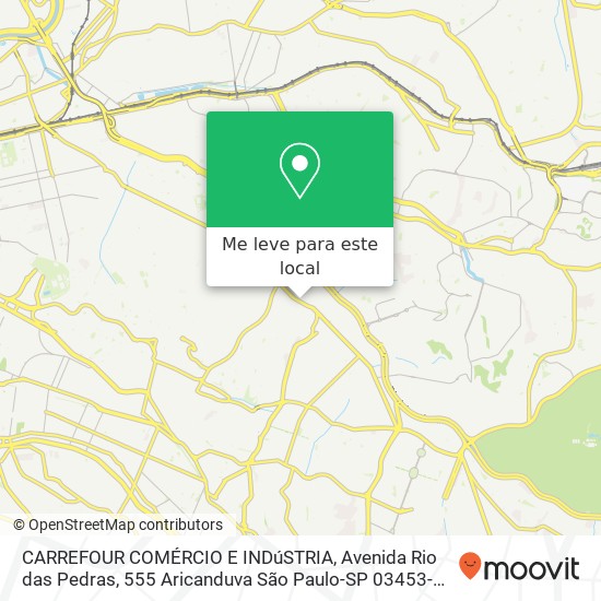 CARREFOUR COMÉRCIO E INDúSTRIA, Avenida Rio das Pedras, 555 Aricanduva São Paulo-SP 03453-000 mapa