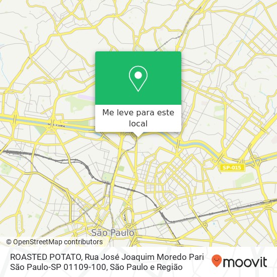 ROASTED POTATO, Rua José Joaquim Moredo Pari São Paulo-SP 01109-100 mapa